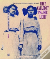They Called It Prairie Light