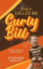 They Called Me Curly Bill - Preview