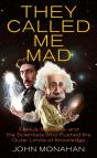 They Called Me Mad - Preview