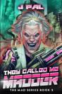 They Called Me Madder - Preview