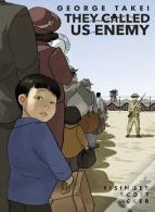 They Called Us Enemy