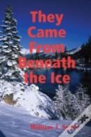 They Came From Beneath The Ice