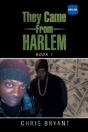 They Came From Harlem: Book 1 - Preview