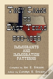 Capa do artigo They Came To East Texas, 500-1850, Immig