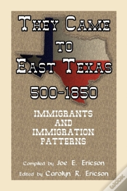 Capa do artigo They Came To East Texas, 500-1850, Immig