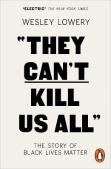They Can'T Kill Us All