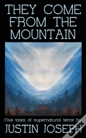 They Come From The Mountain