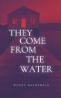 They Come From The Water - Preview