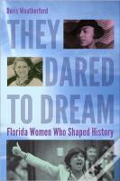 They Dared To Dream