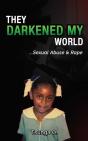 They Darkened My World - Preview