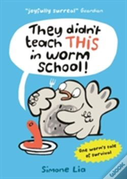 Capa do artigo They Didn'T Teach This In Worm School!