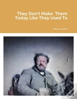 Capa do artigo They Don'T Make  Them Today Like They Us