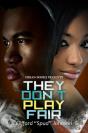 They Don'T Play Fair - Preview