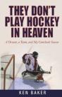 They Don'T Play Hockey In Heaven - Preview