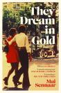 They Dream In Gold - Preview