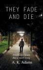 They Fade And Die - Preview