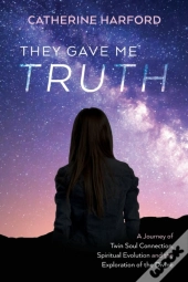 They Gave Me Truth
