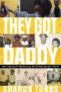 They Got Daddy - Preview