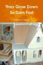 They Grow Down So Darn Fast - Preview