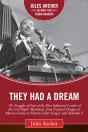 They Had A Dream - Preview