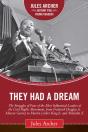 They Had A Dream - Preview