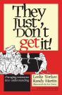 They Just Don'T Get It! - Preview