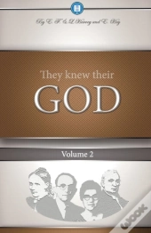 They Knew Their God Volume 2