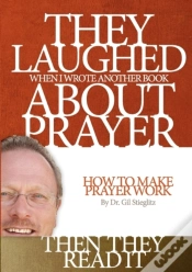 Capa do artigo They Laughed When I Wrote Another Book About Prayer... Then They Read It