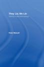 They Lie, We Lie - Preview
