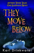 They Move Below