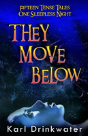They Move Below - Preview