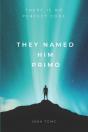 They Named Him Primo - Preview