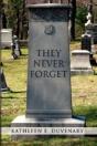 They Never Forget - Preview