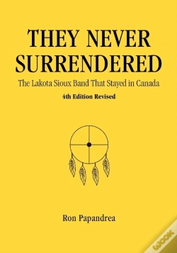 Capa do artigo They Never Surrendered, The Lakota Sioux Band That Stayed In Canada