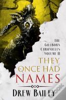 They Once Had Names