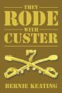 They Rode With Custer - Preview