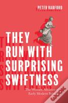 They Run With Surprising Swiftness
