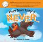They Said They'D Never... - Preview
