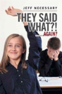 They Said What?! - Preview
