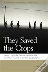 They Saved The Crops