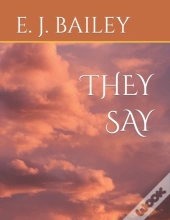 They Say