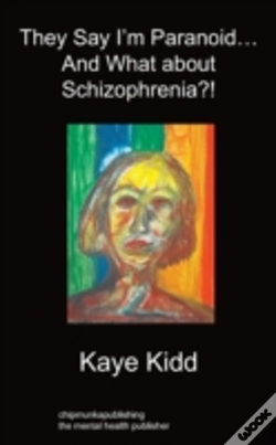 Capa do artigo They Say I'M Paranoid... And What About Schizophrenia?!