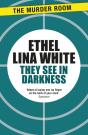They See In Darkness - Preview