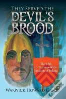 They Served The Devil'S Brood
