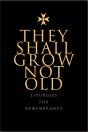 They Shall Grow Not Old - Preview