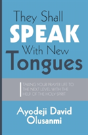 They Shall Speak With New Tongues - Preview
