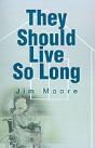 They Should Live So Long - Preview