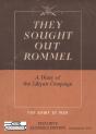 They Sought Out Rommel : A Diary Of The - Preview
