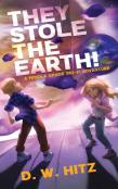 They Stole The Earth!