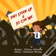 They Stood Up & So Can We